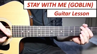 Download Stay With Me - Chanyeol, Punch (GOBLIN OST) | Guitar Lesson (Tutorial) How to play Chords/Intro Riff MP3