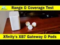 Xfinity s XB7 Gateway AND Pods - Will you need them