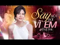 Download Lagu NHẠC HOT 🔥🔥🔥 SAY MỘT ĐỜI VÌ EM - HỒ LỆ THU | Ta say không phải vì men, Mà vì anh...