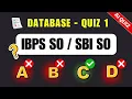 DBMS Rapid Fire Quiz Part 1 - Ace Your IBPS SO SBI SO IT Officer Exam AI Quiz