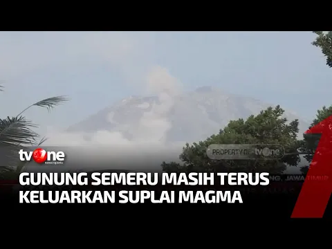 Suplai Magma Masih Keluar dari Gunung Semeru