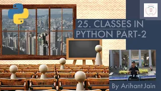 25 Classes in Python Part-2 Python Tutorial By Arihant Jain Study Material