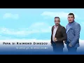 Download Lagu Raimond \u0026 Pava Dinescu - În orice zi în orice vreme 2019
