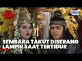 Download Lagu LEMAS! Sembara Tidak Berani Tidur Karena Diserang Lampir | MISTERI GUNUNG MERAPI | PART (4/14)
