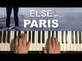 Else - Paris (Piano Tutorial Lesson)