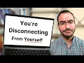 Lagu 7 Signs You’ve Been Disconnecting From Yourself (And Didn’t Realize It)