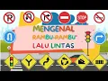 Download Lagu Mengenal Rambu Lalu Lintas || Belajar Rambu-rambu Lalu lintas || Belajar Rambu-rambu lalu lintas