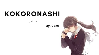 Download (Lyrics) KOKORONASHI - GUMI MP3