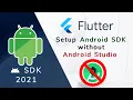 Flutter Set up Android sdk without android studio