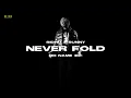 Sidhu Moose Wala - Never Fold (Lyrical Video) ft. Sunny Malton | No Name EP