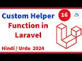 How to Create Custom Helper Functions in Laravel 11 Helper Tutorial