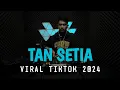 DJ ACEH TAN SETIA VIRAL TIKTOK