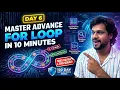 Day 6 Python For Loop SECRET You Need to Know for Data Science 120-Day Data Science Series