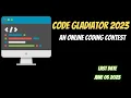 Participate in Coding Contest - Code Gladiator 2023 and win upto 50L