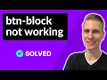 btn-block not working in Bootstrap 5 SOLVED