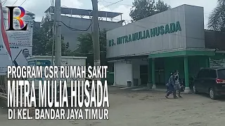 Program CSR Rumah Sakit Mitra Mulia Husada di Kelurahan Bandar Jaya Timur RealitaLampungChannel