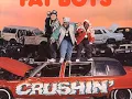 Fat Boys - Boys Will be Boys