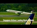 Download Lagu Singapore Airlines Landing Music + Tribute