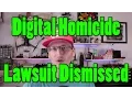 Digital Homicide s Steam Lawsuit Dismissed access to justice I get demonetized