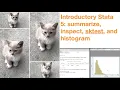 Introductory Stata 5 Distribution of Variables using summarize inspect sktest and histogram