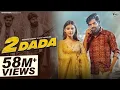 Download Lagu 2 Dada ​⁠ @MasoomSharma  ft. Khushi Baliyan, Manjeet M, Amar K, Ashu T | New Haryanvi Song 2023