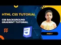 CSS Background Gradient Tutorial Easy Step by Step CSS Tutorial Part 7