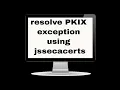 Unable to connect to SSL due to javax net ssl SSLHandshakeException