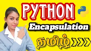 Encapsulation in Python Explained Public Private Protected Python Tutorial for Beginners Tamil