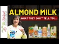 Almond Milk EXPOSED Best Worst Brands You Should Know What s The Best Almond Milk
