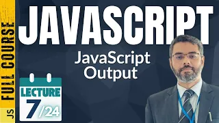 JavaScript Lecture-7 JavaScript Output JavaScript Tutorial for beginners Dr Zeeshan