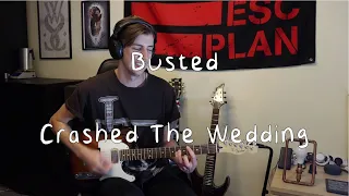 Busted - Crashed The Wedding Guitar Cover