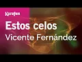 Download Lagu Karaoke Estos celos - Vicente Fernández *