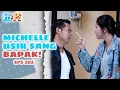 Lagu BIKIN NANGIS! Michelle Usir Bapaknya Yang Tiba-tiba Datang Kerumah! | IPA IPS | EPS.282 (2/2)