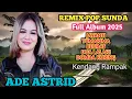 Download Lagu Jayanti🎵Ade Astrid🎵Remix Pop Sunda Full Album 2025 Terbaru | Komplilasi Lagu Sunda Kendang