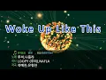 [TJ노래방] Woke Up Like This - 루피,나플라 / TJ Karaoke