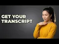 Where Do I Get My High School Transcript