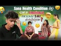 Lagu Sana Health Condition వల్ల చాలా Emotional అయినా Sai భయమేస్తుంది ?@rishi_stylish_official