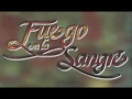 Download Lagu Fuego en la Sangre