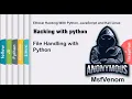 File Handling with Python hacking with python HackVenom