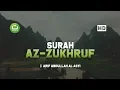 Download Lagu Surah Az Zukhruf سورة الزخرف - Arif Abdullah Al-Asyi | Tadabbur Daily
