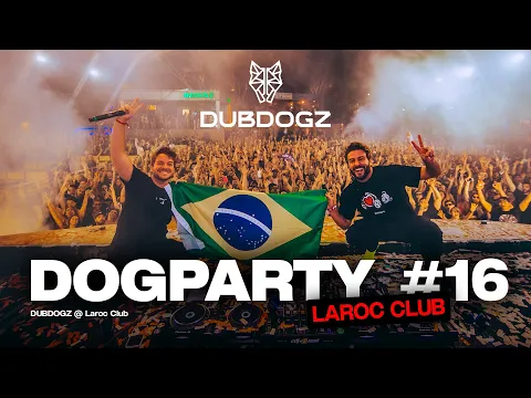 Download MP3 Dubdogz - DOGPARTY #16 (Laroc Club) Set Completo de 3 Horas