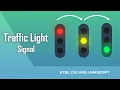 Traffic Light Signal using Html CSS and JavaScript Traffic light using JavaScript