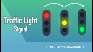 Traffic Light Signal using Html CSS and JavaScript Traffic light using JavaScript