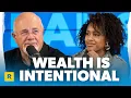 Wealth Is A Strategy Not An Accident August 21 2026