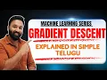 Gradient Descent Explained in Telugu Learning Rate Intuition Full Tutorial Sangeeth