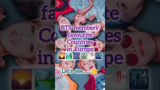 BTS Members Favourite Country In Europe No Hate Please Bts Rm Jin Jimin Taehyung Jungkook 