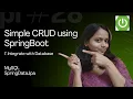 Spring Boot Database Integration Create Retrieve API JPA MySQL