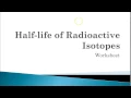 Half life Problems Worksheet
