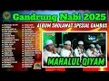 Download Lagu GANDRUNG NABI FULL ALBUM SHOLAWAT TERBARU SAMPAI MAHALUL QIYAM SPESIAL GAMBUS 2025