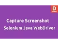 Capture Screenshot with Selenium Java WebDriver